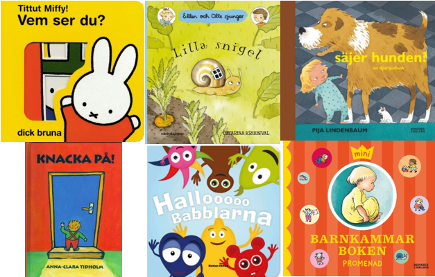 Sex bokomslag." Tittut Miffy! Vem ser du?" , "Lilla snigel", "Säjer hunden?", "Knacka på!", "Hallooo Babblarna" samt "Mini barnkammarboken".